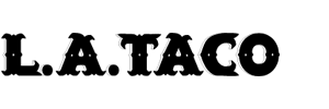 L.A. Taco