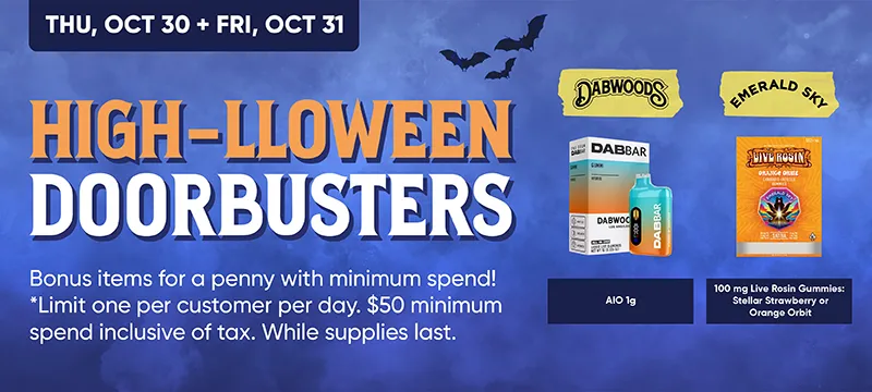 Oct 30 & 31High-lloween doorbuster items for a penny with $50 min spend incusive tax.
